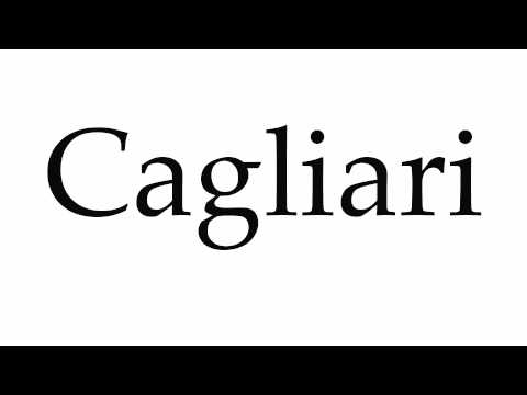 How to Pronounce Cagliari