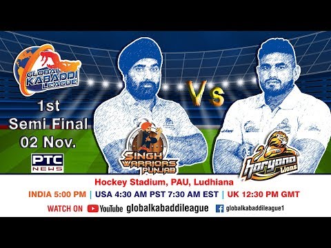 Global Kabaddi League | Semi-Final: Singh Warriors Punjab Vs Haryana Lions