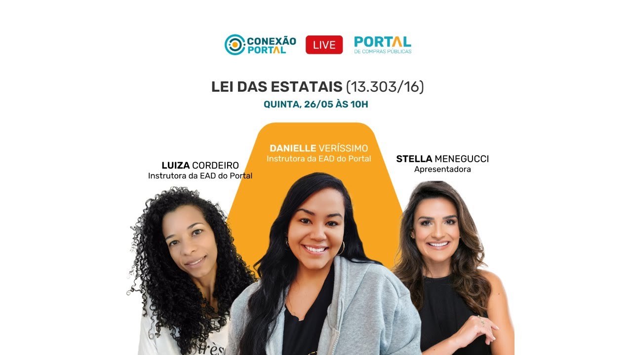Lei das Estatais (13.303) comentada no #ConexãoPortal