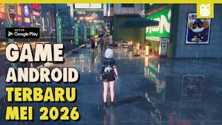 10 Game Android Terbaru dan Terbaik 2026 | Offline / Online Mei