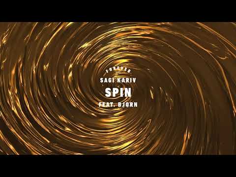 Sagi Kariv Feat. Bjorn - Spin