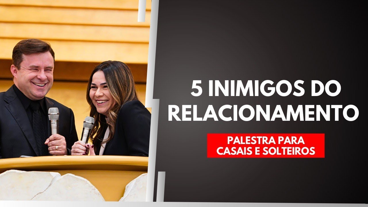 5 INIMIGOS DO RELACIONAMENTO