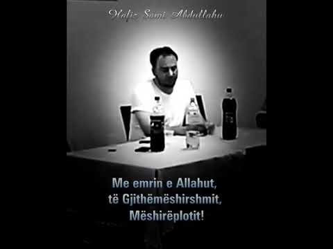 Recitim i bukur nga Hafiz Sami Abdullahu (Allahu e pranoftë)