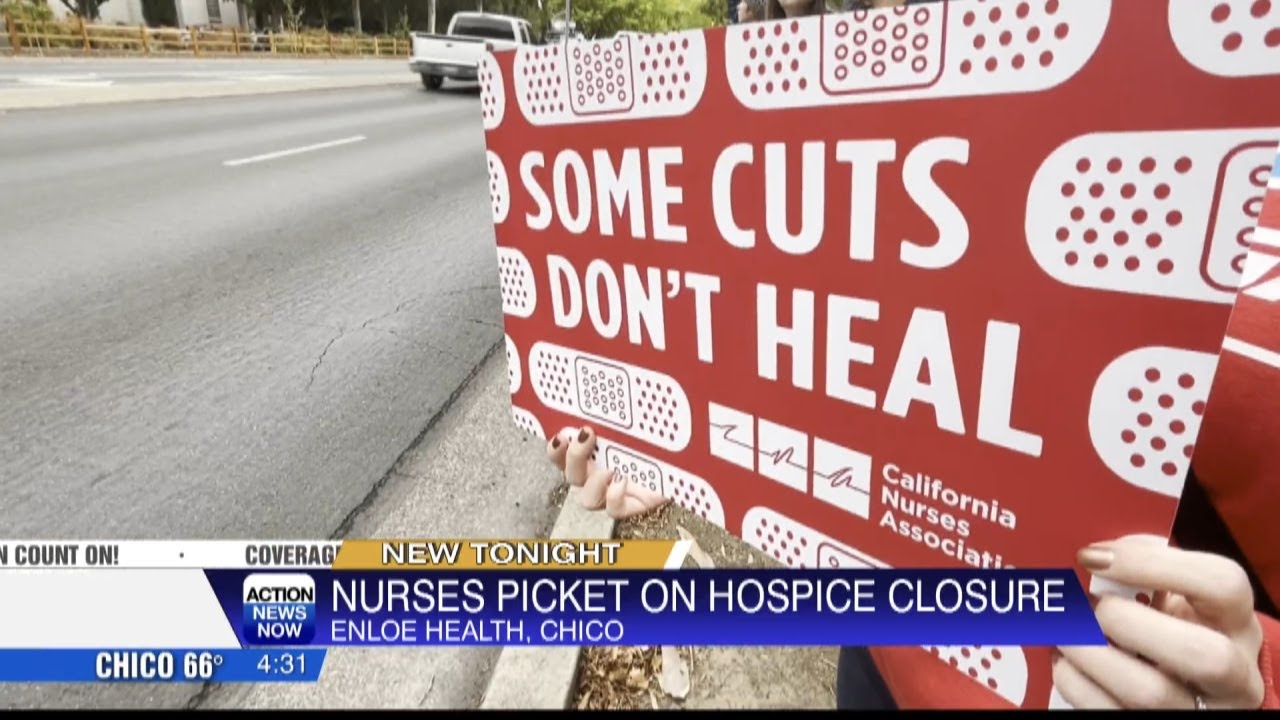 Enloe Health nurses protest the closure of home health and hospice services