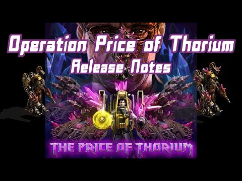 Operation Price of Thorium: Release Notes [War Commander]