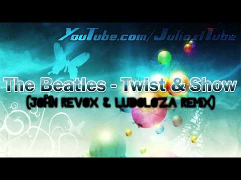 The Beatles - Twist & Shout (John Revox & Ludoloza Remix) + Download