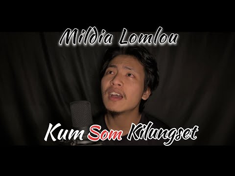 Mildia Lomlou (Cover) || Kumsom Kilungset || ObedLego
