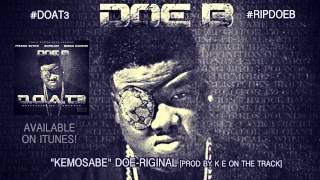 Doe B - KEMOSABE (Official Audio)