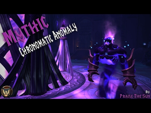Chronomatic Anomaly - Nighthold Mythic