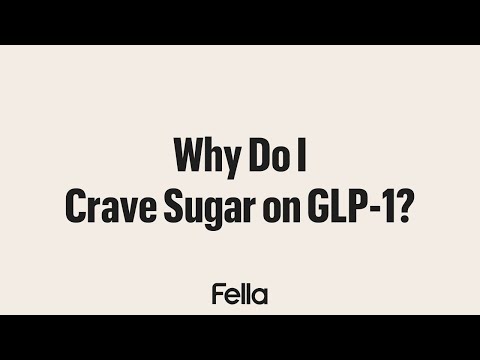 semaglutide craving sugar Why do I crave sugar on GLP-1 medications