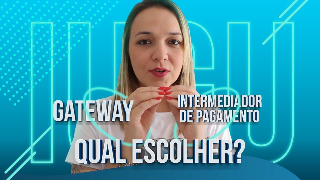 Gateway ou Intermediador de Pagamento?  Diferença e vantagens