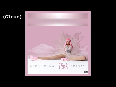 Your Love (Clean) - Nicki Minaj