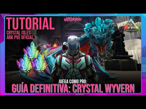 TODO LO QUE DEBES SABER SOBRE EL CRYSTAL WYVERN 2023 !! | Ark PVE Oficial | #Vattghornn
