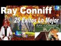 Ray conniff 25 Hits Éxitos Románticos Antaño mix