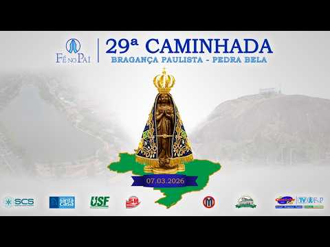 Concentração│29ª Caminhada Bragança Paulista - Pedra Bela│TV FnP│07/03/2026