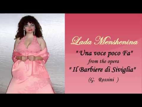 Lada Menshenina- Una voce poco Fa