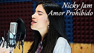 Amor Prohibido - Nicky Jam (Cover Onielys)