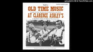 Old Time Music At Clarance Ashleys Part 2 full album
