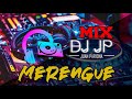 Mix Merengue - Las Canciones Más Recordadas de Merengue (BAILABLES) DJ JP | Juan Pariona