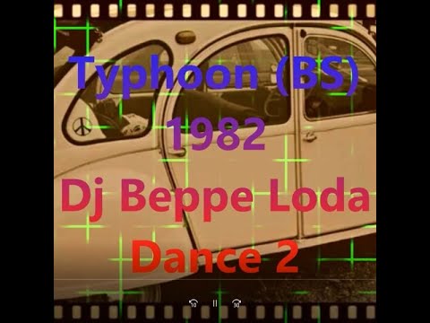 Typhoon (BS) 1982 Dj Beppe Loda Dance 2