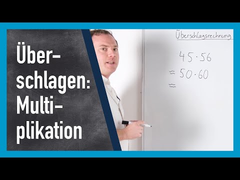 Estimate of multiplication | www.gut-erklärt.de