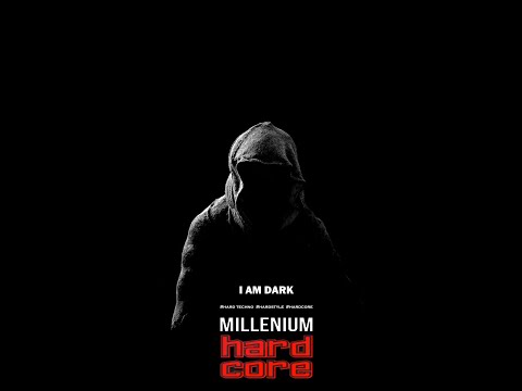 I Am Dark   Millennium Hardcore Set