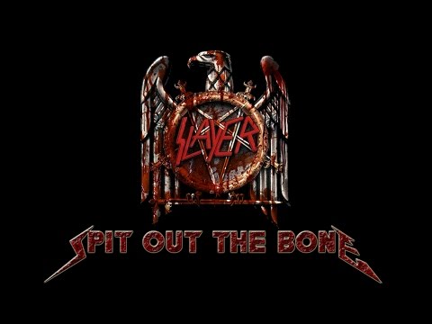 What if... Slayer wrote Spit Out The Bone (With Vocals)