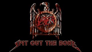 What if... Slayer wrote Spit Out The Bone (With Vocals)