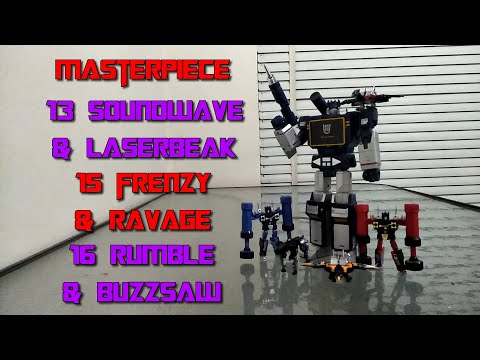 MP 13 Soundwave/Laserbeak MP 15 Frenzy/Ravage MP 16 Rumble/Buzzsaw