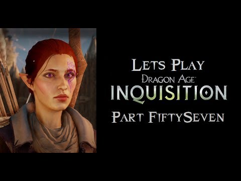 Let's Play: Dragon Age Inquisition pt57- Goodbye Corypheus