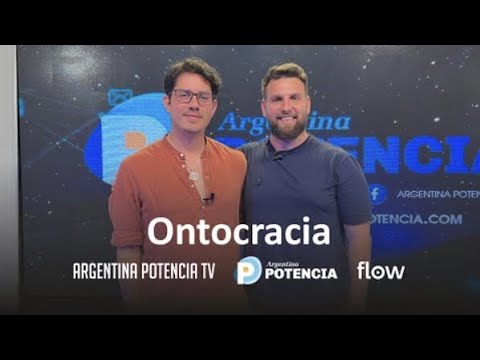 Ontocracia Parte 1   Matias De Stefano Argentina Potencia