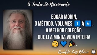 103. Edgar Morin, O Método, volumes 1️⃣a6️⃣. A melhor coleção que li a minha vida inteira 🤗💙🎉.