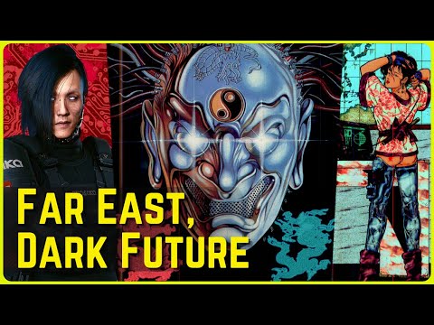 Cyberpunk: Pacific Rim Deep Dive (Japan, China, Korea, Australia and Others)