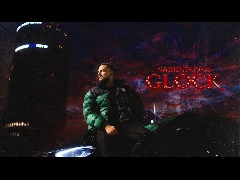 SAMDITQUOI - Glock (Officiel)