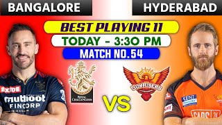 TODAY MATCH √ SUNRISERS HYDERABAD vs ROYAL CHALLENGERS BANGALORE PLAYING 11 ✓ RCB vs SRH PLAYING 11