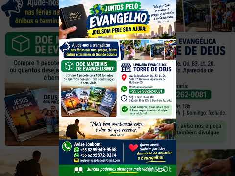 JUNTOS PELO EVANGELHO! AJUDE JOELSOM A EVANGELIZAR GOIÂNIA DOE MATERIAIS E ALCANCE VIDAS PARA CRISTO