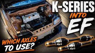 K series into EF - Which Auto Parts store Axles to use 