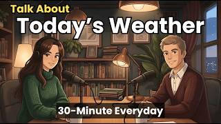 How to Talk About Today’s Weather in English | Easy English Conversation Practice