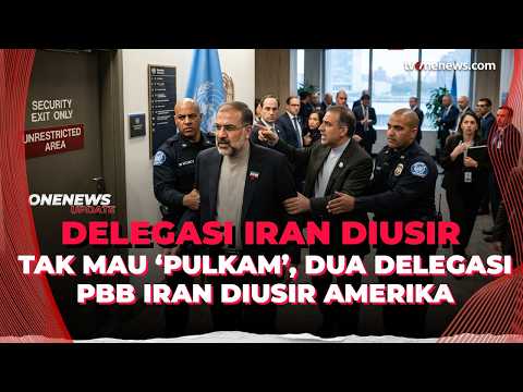 Ngeri! Amerika Usir 2 Delegasi PBB Iran Karena Tak Mau Pulang Kampung | OneNews Update