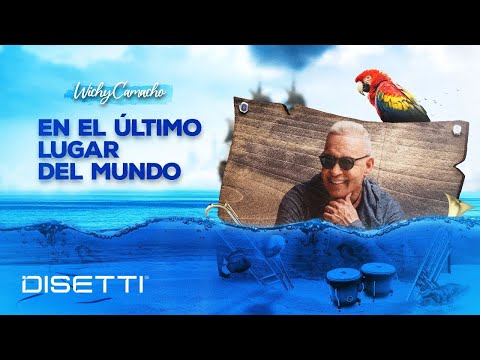 Wichy Camacho - En El Último Lugar Del Mundo (Audio Oficial) | Salsa Romántica