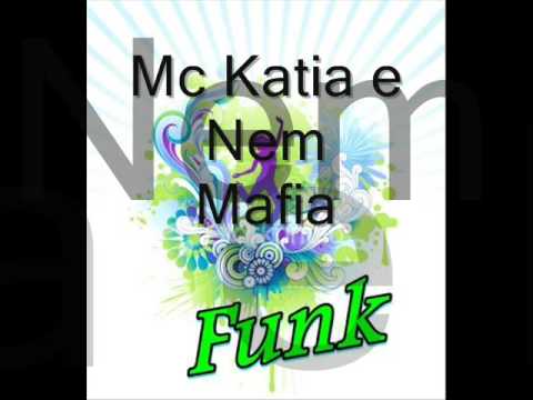 Mc Katia e Nem - Mafia