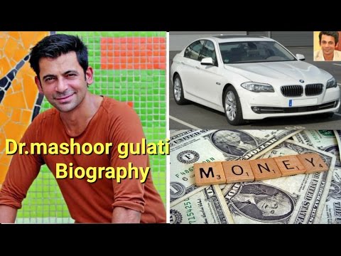 Doctor Mashoor Gulati, Biography, Doctor Gulati Income, Sunil Grover Car & More