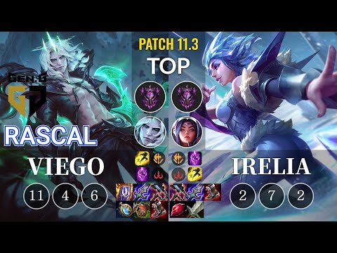 GEN Rascal Viego vs Irelia Top - KR Patch 11.3