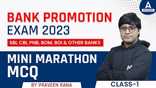 Bank Promotion Exam 2023 | SBI, CBI, PNB, BOM, BOI and Other Banks | Mini Marathon MCQ | Part 1