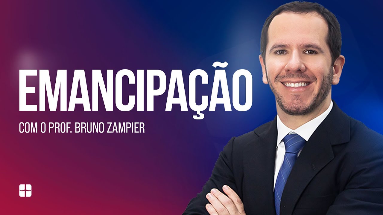 Emancipação | Prof. Bruno Zampier