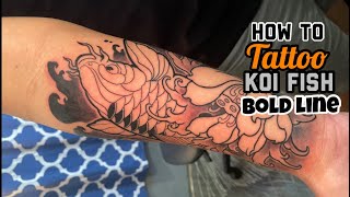 HOW TO TATTOO KOI FISH WITH BOLD LINE / Tagalog