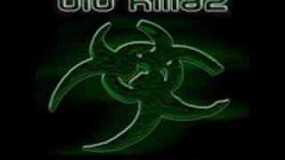 Bio Killaz - Strapped N Loaded