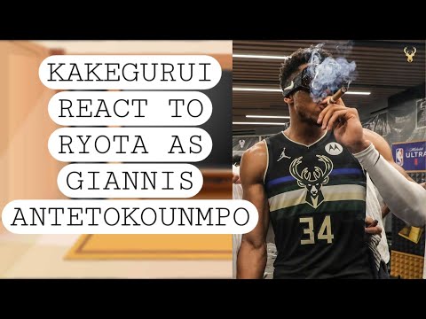 Kakegurui React To Ryota As Giannis Antetokounmpo || TRASP ||