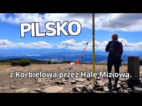 Pilsko. Szlak z Korbielowa przez Halę Miziową. Beskid Żywiecki