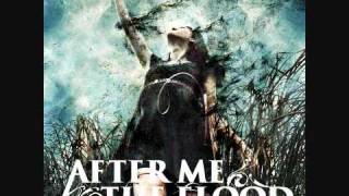 After Me, The Flood - Remembrance (New Song 2010)(+Lyrics) HQ